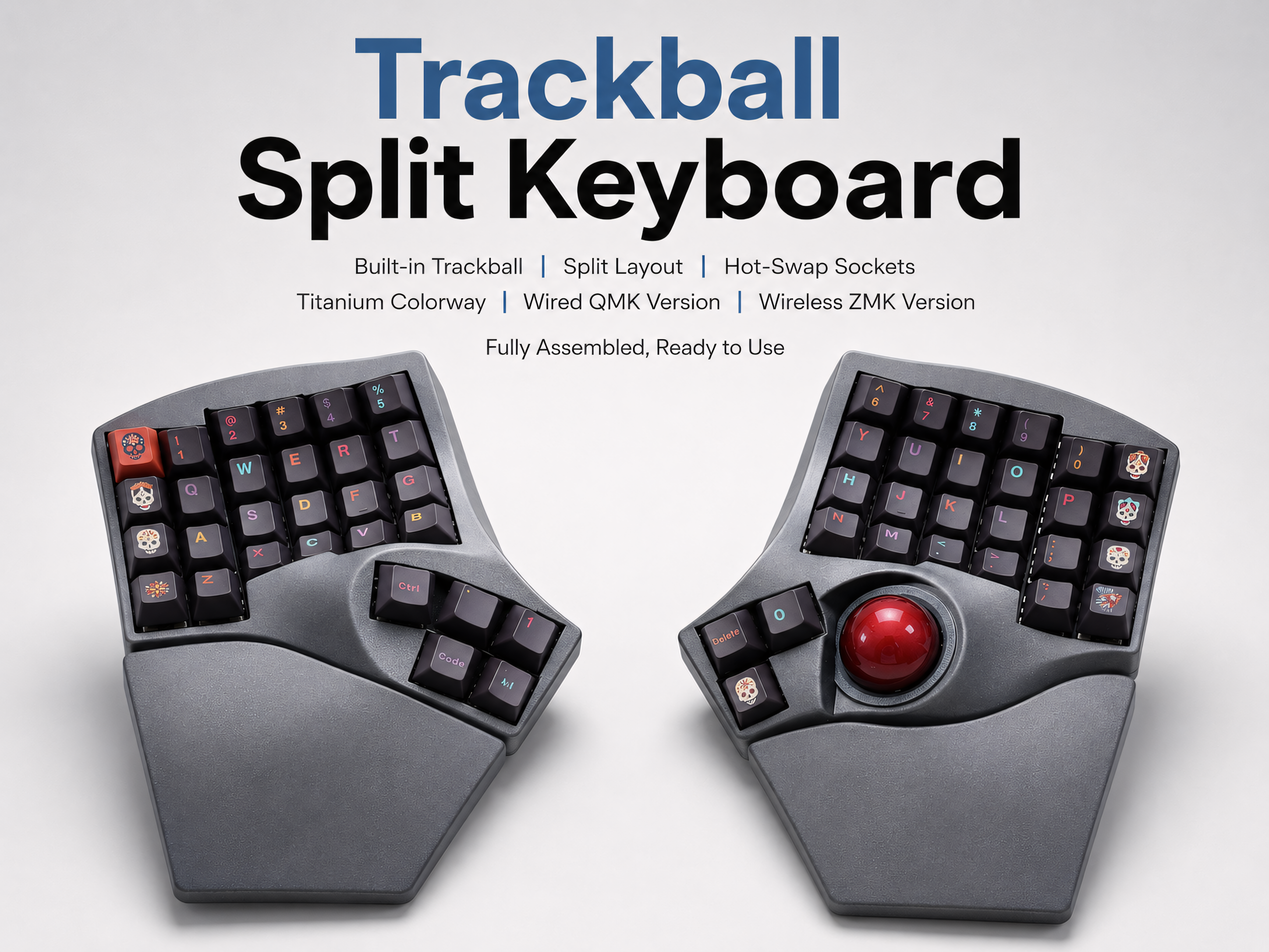 Trackball Split Keyboard — QMK VIA / Wireless ZMK, Hot-Swap MX